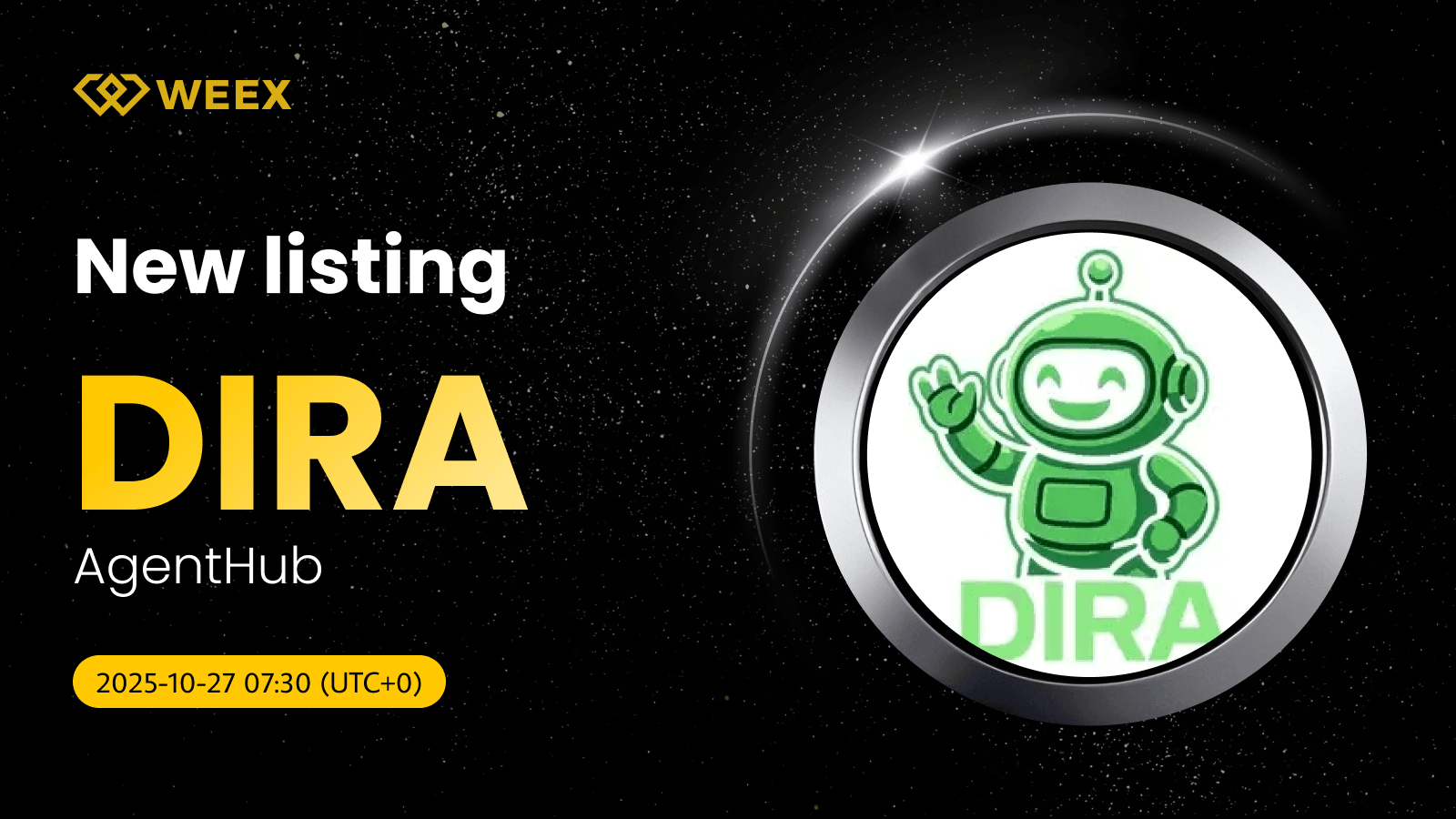DIRA USDT 在 WEEX 上与 AgentHub (DIRA) 币上市