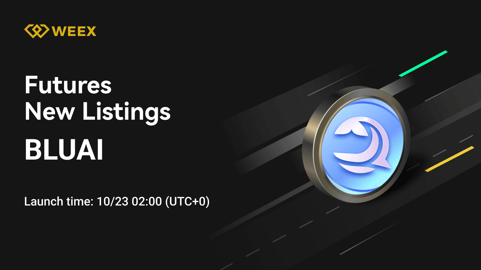 WEEX期货新上市:BLUAI USDT 永续合约