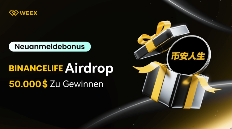 BINANCELIFE Airdrop on WEEX Exchange: Compartilhe 50.000 USDT em New User Rewards