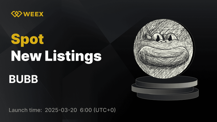 BUBB (Bubb) é listado no WEEX Spot com negociação do par Bubb USDT