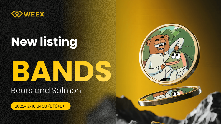 BANDS/USDT 上线：Bears and Salmon (BANDS) Coin 登陆 WEEX