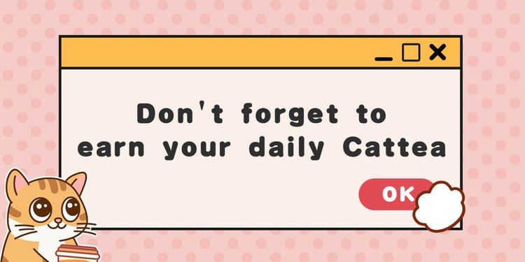 Cattea每日组合 2025年1月25日至31日：如何参与Cattea空投