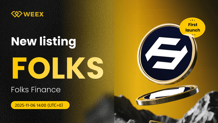 Folks Finance (FOLKS) USDT 现货交易上线 WEEX