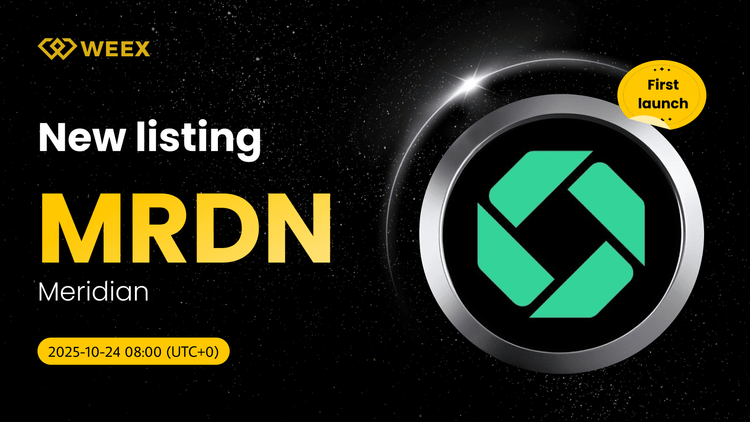 MRDN USDT 上市：Meridian (MRDN) 代币现已在 WEEX 现货交易平台上线。