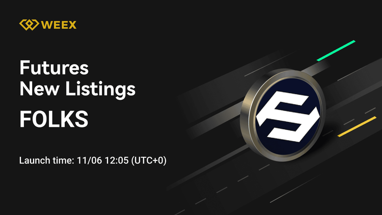 FOLKS/USDT 永续合约现已上线 WEEX 合约