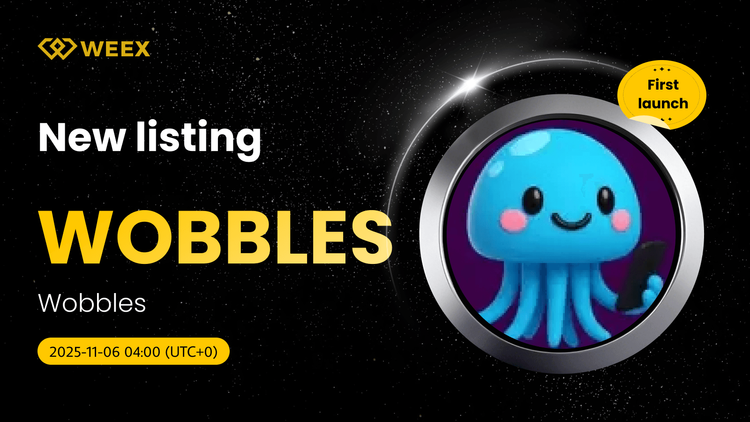 WOBBLES/USDT 上线 WEEX：Wobbles (WOBBLES) 代币